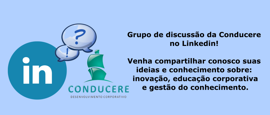 Converse conosco sobre educação corporativa, gestão do conhecimento e inovação